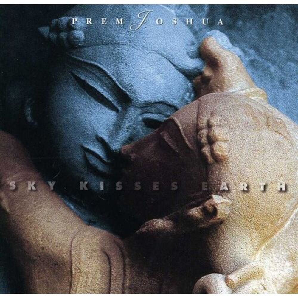 Prem Joshua - Sky Kisses Earth CD